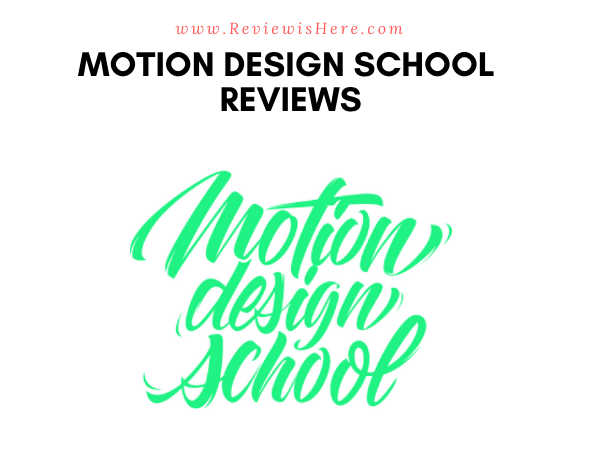 Motion Design School Reviews