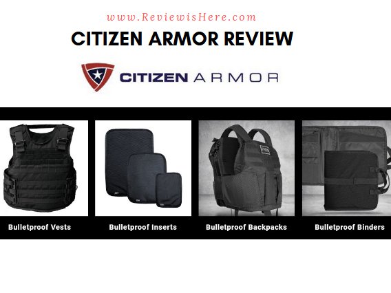 Citizen Armor review