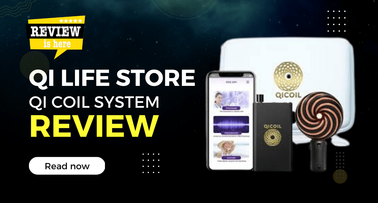 Qi Life Store Review Does Qi Coil for Healing Really Work?