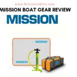 Mission Boat Gear review