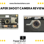 Paper Shoot Camera Review