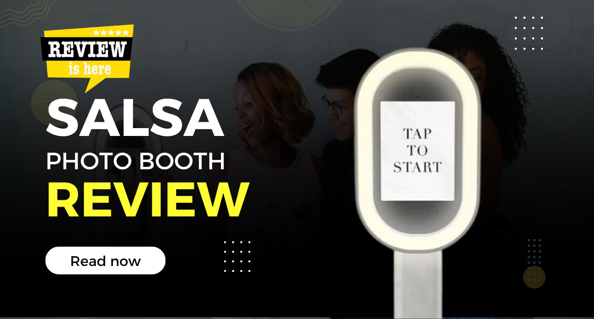 Salsa Photo Booth Review A Guide to the Photo Booth Supply's Ultimate