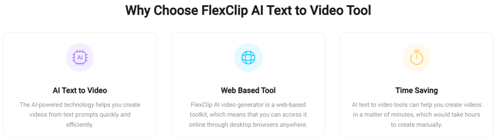 A screenshot showing three (3) reasons why customers choose FlexClip AI Text-to-Video Tool.
