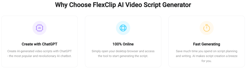 A screenshot showing three (3) reasons why customers choose FlexClip AI Video Script Generator Tool.